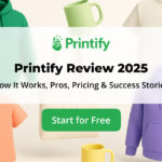 Printify Print on Demand: Why It’s Still a Top Choice